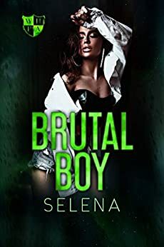 Brutal Boy by Selena .