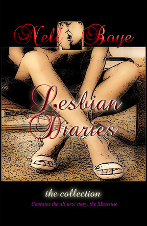 Lesbian Diaries by Nell Boye