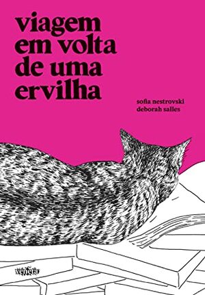 viagem em volta de uma ervilha by Deborah Salles, Sofia Nestrovski