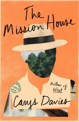 The Mission House by Carys Davies