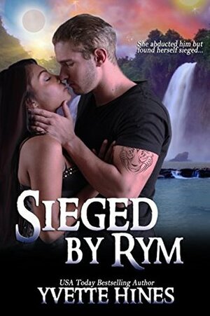 Sieged by Rym by Yvette Hines