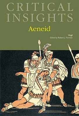 Critical Insights: Aeneid: Print Purchase Includes Free Online Access by 