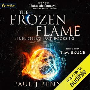 The Frozen Flame: Books 1-2 by Paul J. Bennett