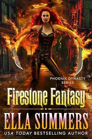 Firestone Fantasy by Ella Summers