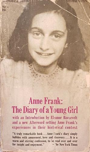 Anne Frank: The Diary of a Young Girl by Anne Frank