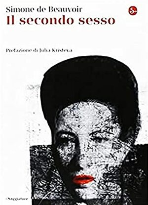 Il secondo sesso by Simone de Beauvoir, Julia Kristeva