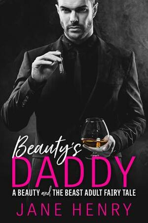Beauty's Daddy by Jane Henry