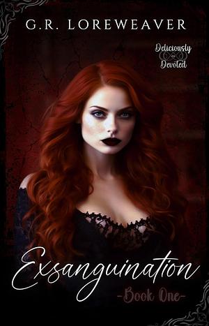 Exsanguination: A Dark MF PNR by G.R. Loreweaver