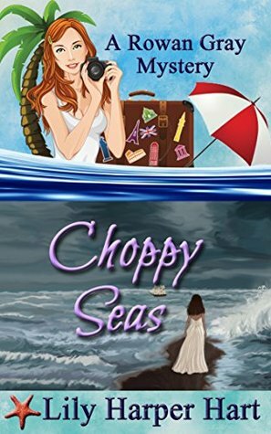 Choppy Seas by Lily Harper Hart