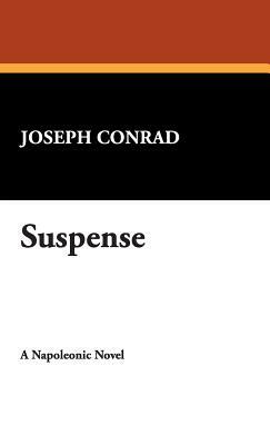 Suspense by Joseph Conrad