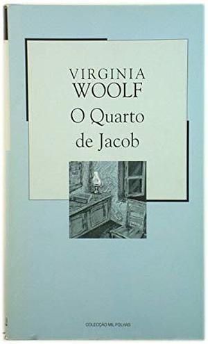 O quarto de Jacob by Virginia Woolf