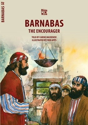 Barnabas: The Encourager by Carine MacKenzie