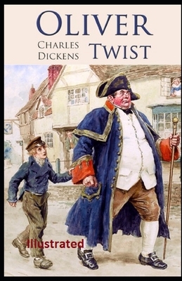 Oliver Twist Illustrated by Charles Dickens