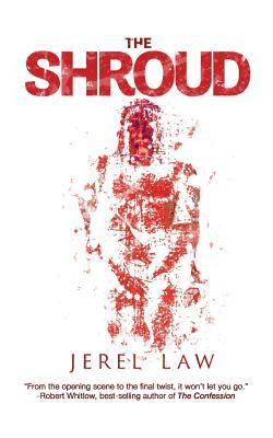 The Shroud by Jerel Law