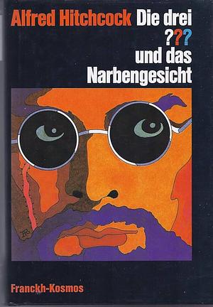 Die drei ??? und das Narbengesicht by M.V. Carey