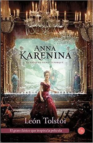 Anna Karenina by Leo Tolstoy