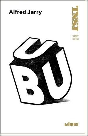 Ubu by Alfred Jarry