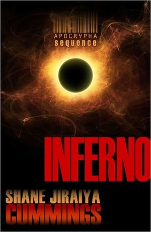 Apocrypha Sequence: Inferno by Shane Jiraiya Cummings