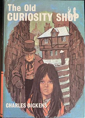 The Old Curiosity Shop by Charles Dickens