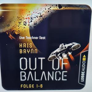 Out of Balance – Folge 1-6 by Kris Brynn