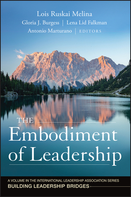 The Embodiment of Leadership by 