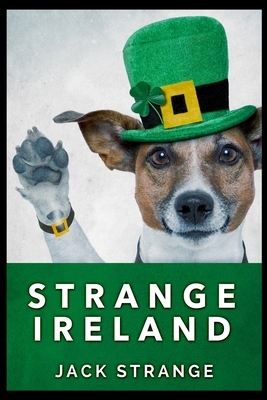 Strange Ireland by Jack Strange