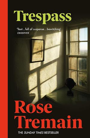 Trespass by Rose Tremain