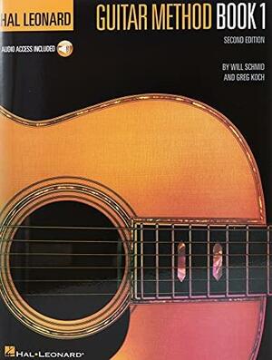 Hal Leonard Guitar Method Book 1: Book/Online Audio Pack by Will Schmid