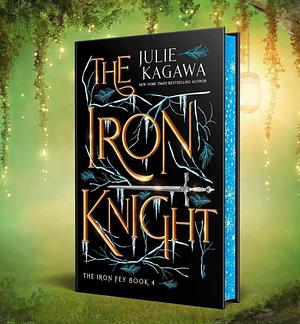 The Iron Knight by Julie Kagawa