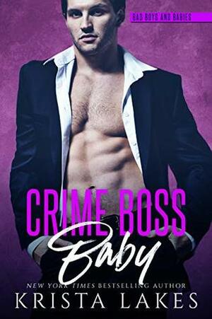 Crime Boss Baby by Krista Lakes