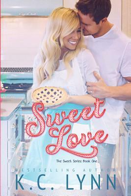 Sweet Love by K.C. Lynn