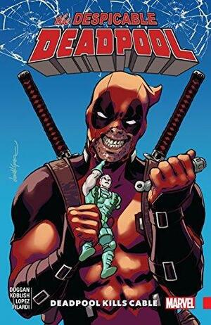 Deadpool Kills Cable by David López, Gerry Duggan