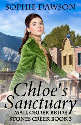 Chloe's Sanctuary by Sophie Dawson