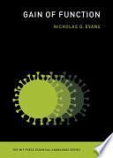Gain of Function by Nicholas G. Evans
