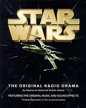 Star Wars: The Original Radio Drama by John Madden, Brian Daley