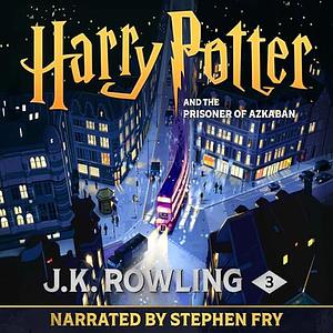 Harry Potter and the Prisoner of Azkaban by J.K. Rowling