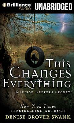 This Changes Everything by Denise Grover Swank