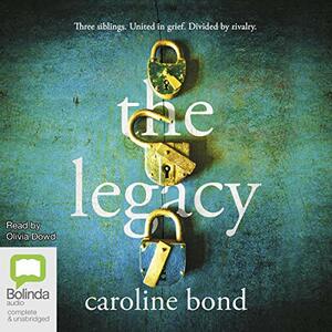 The Legacy by Caroline Bond