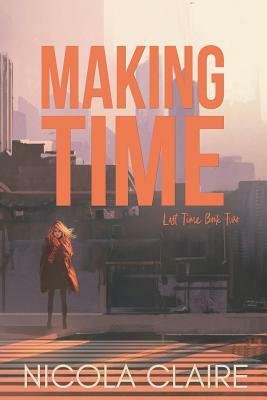 Making Time by Nicola Claire