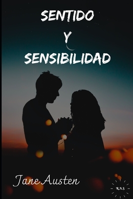 Sentido y sensibilidad by Jane Austen