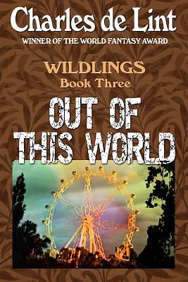 Out of This World by Charles de Lint