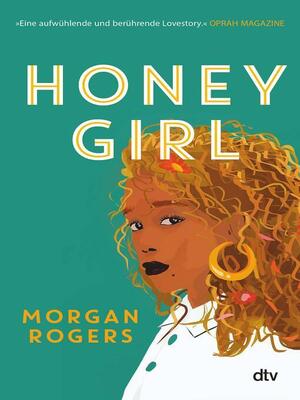 Honey Girl: Roman by Morgan Rogers