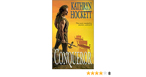 Conqueror by Kathryn Hockett