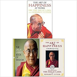 The Art Of Happiness At Work, The Dalai Lamas Book Of Wisdom, The Art Of Happiness 3 Books Collection Set by Eckhart Tolle, Howard C. Cutler, Dalai Lama XIV