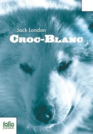 Croc Blanc by Jack London