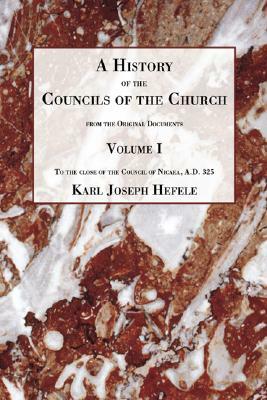 A History of the Councils of the Church: 5 Volumes by Charles Joseph Hefele
