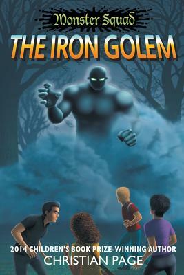 Monster Squad: The Iron Golem by Christian Page