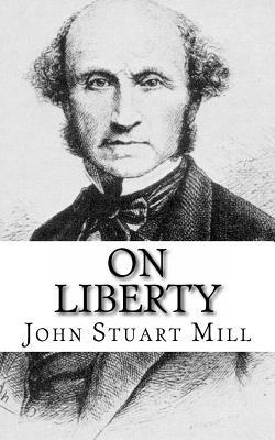 On Liberty by John Stuart Mill