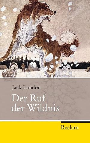 Der Ruf der Wildnis by Jack London