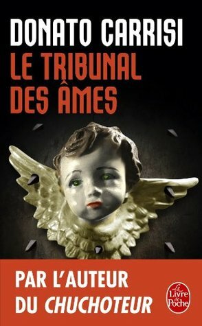 Le Tribunal des âmes by Donato Carrisi